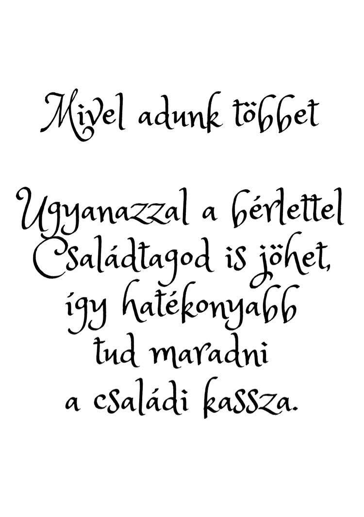 Ugyanazzal a bérlettel családtagod is jöhet