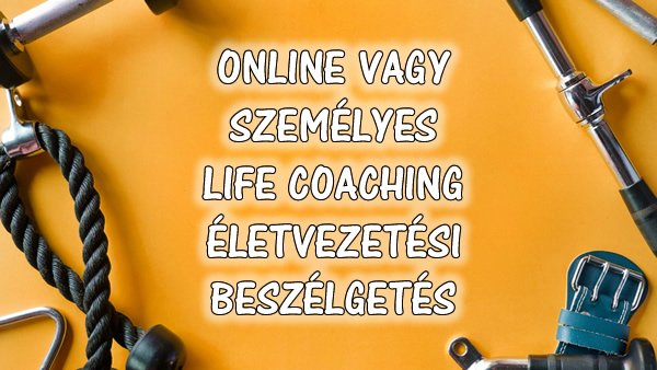 Lifecoaching / életvezetési beszélgetés